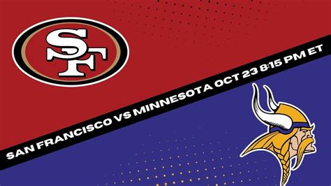 San Francisco 49ers vs Minnesota Vikings Prediction and Picks - Monday ...