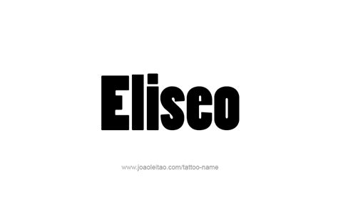 Eliseo Name Tattoo Designs