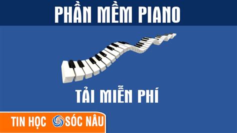 Top 5 ứng dụng đánh đàn piano trên máy tính tốt nhất [Windows & Mac ...