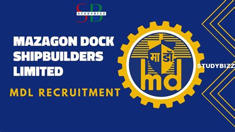 Mazagon Dock Shipbuilders Limited Recruitment 2023 for 200 Diploma and Graduate Apprentice Posts ...