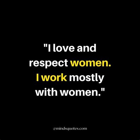 75 Popular Respect Women Quotes That Everyone Should Know