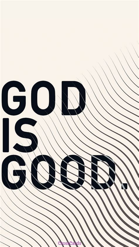 God is Good - Phone Wallpaper and Mobile Background