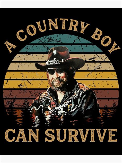 "A Country Boy Can Survive" Poster for Sale by HarrisonBaker | Redbubble