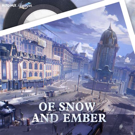 Of Snow and Ember (Album) | Honkai: Star Rail Wiki | Fandom