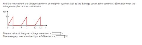 Solved FInd the rms value of the voltage waveform of the | Chegg.com