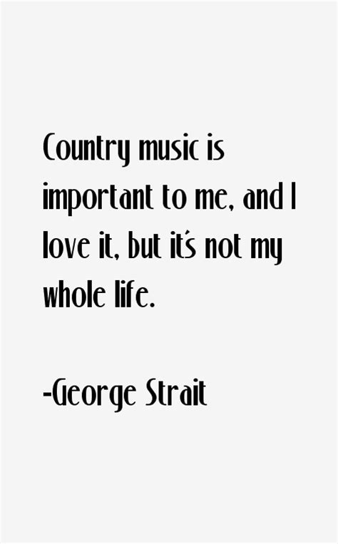 Inspirational Quotes George Strait. QuotesGram