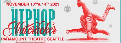 The Hip Hop Nutcracker Tickets | 13th November | Paramount Theatre Seattle