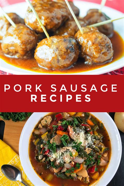 What to make with Pork Sausage: 27 amazing recipes