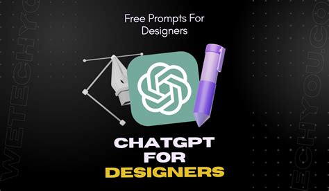 Chat GPT For Designers - We Tech You