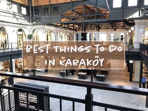 12 Best Things to Do in Karaköy: The Ultimate Guide to Exploring the Neighborhood - The Hidden ...