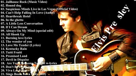 Elvis Presley All Songs 2017 || Elvis Presley Greatest Hits Playlist ...