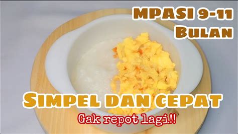 Menu MPASI 10 Bulan Simple banget - YouTube