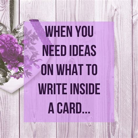 When You Need Ideas on What to Write Inside a Greeting Card, Check Out These Words of Inspiration