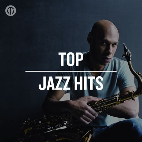 Top Jazz Hits on Spotify