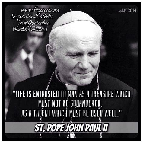 St. Pope John Paul II | John paul ii quotes, Saint quotes, St john paul ii