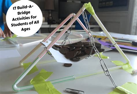 17 Build-A-Bridge Activities For Students Of All Ages - Teaching Expertise