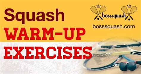 Squash Warm Up Exercises - BossSquash Infographics