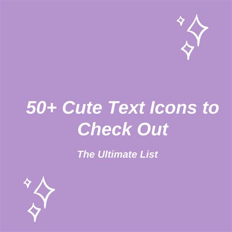 50+ Cute Text Icons to Check Out: The Ultimate List - TurboFuture