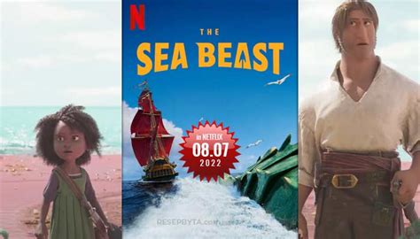 The Sea Beast (2022): Synopsis, Where To Watch, and Release Date ...