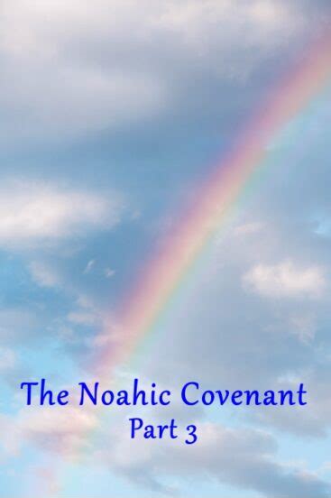 God's Covenant with Noah - Part 3 - Covenant Messenger Ministries