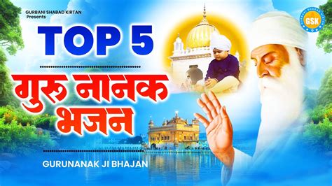 Top 5 Shabad | New Shabad Gurbani Kirtan 2023 | Non Stop Gurunanak Ji ...