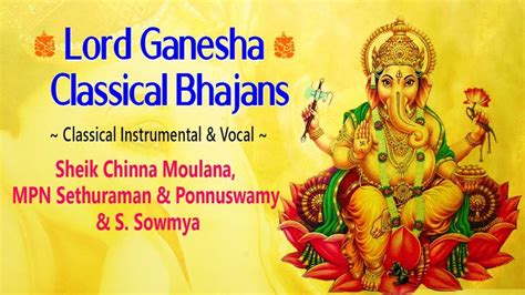 Lord #Ganesha #Classical #Bhajans - #Carnatic Classical #Music - Sheik ...