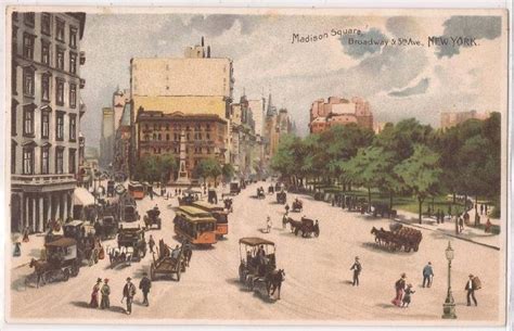 Gilded Age NYC - Postcard Madison Square - Broadway & 5th Avenue. | City postcard, Madison ...