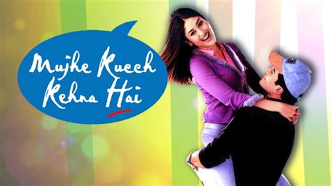 Mujhe Kuch Kehna Hai Full Movie Online In HD on Hotstar UK