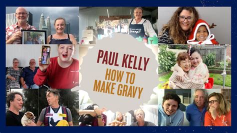 Paul Kelly - How To Make Gravy (2021 Version) - YouTube Music