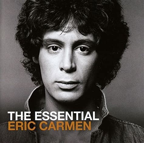 ERIC CARMEN | The Essential Eric Carmen