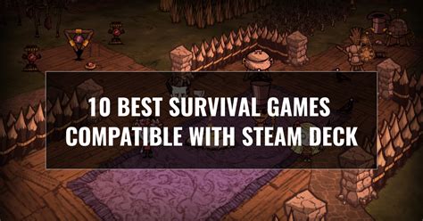 10 Best Survival Games Compatible With Steam Deck - Likely Games ...