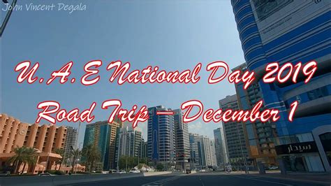 UAE National Day 2019 - Dec. 1st || Road Trip - Al Hudayriat Beach ...