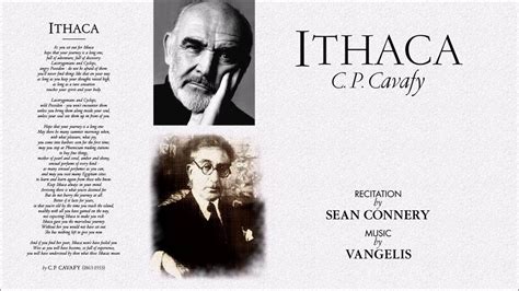 Ithaca C. P. Cavafy | Recitation by Sean Connery - Music by Vangelis ...