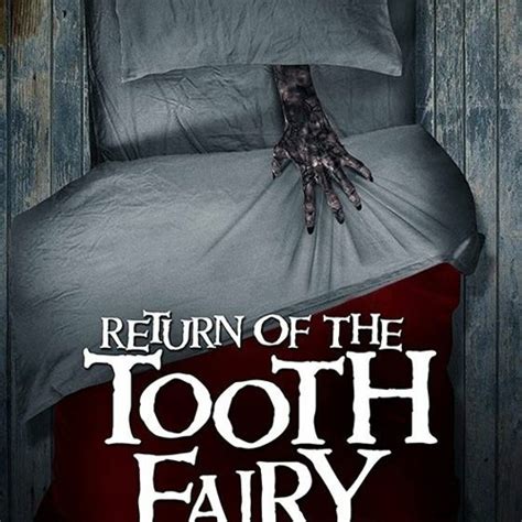 Stream The Tooth Fairy Horror Movie Downloadl from Melissa Stracener | Listen online for free on ...