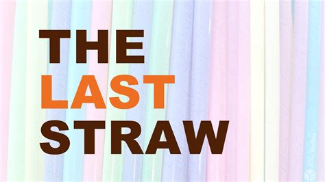 The Last Straw - ESL Toybox