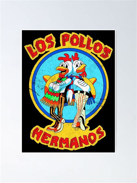 "los pollos hermanos" Poster by Bluedangspage | Redbubble