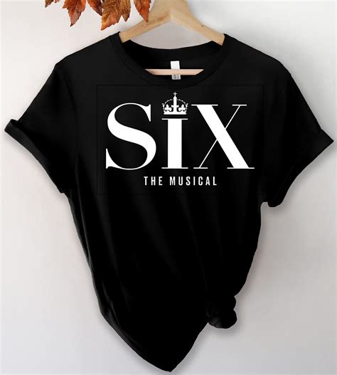 Six Musical Shirt Broadway Six Musical Shirt the Musical - Etsy