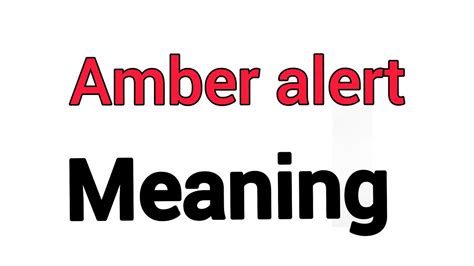 Amber Alert Meaning - Emergency Cellphone Alerts What You Need To Know ...