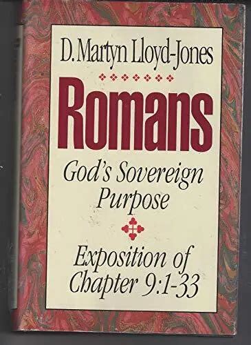 ROMANS: AN EXPOSITION OF CHAPTER 9 : GOD'S SOVEREIGN By David Martyn Lloyd-jones $36.95 - PicClick