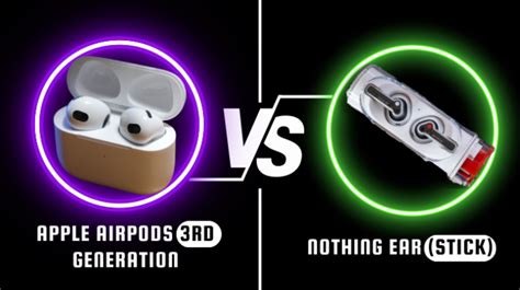 Apple AirPods (3rd generation) vs Nothing Ear (Stick) - SoundGuys