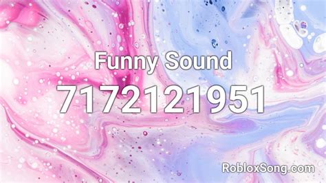 Funny Sound Roblox ID - Roblox music codes