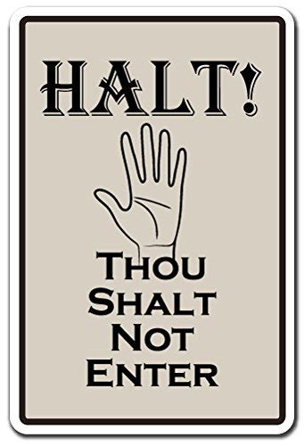 Buy THOU SHALT NOT ENTER Sign warning stop do not enter signs | Indoor/Outdoor | 20" Tall ...