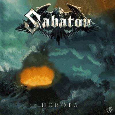 Sabaton - Heroes | Album Cover Gifs / Animated Album Covers | Know Your Meme