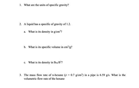 Solved 1. What are the units of specific gravity? 2. A | Chegg.com