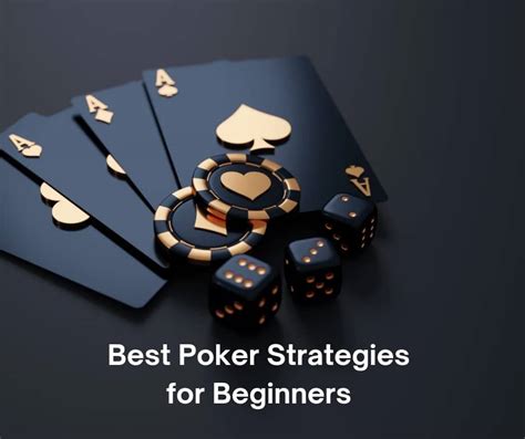 5 Best Poker Strategies For Beginners