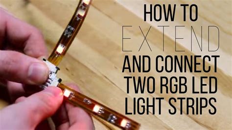 How Do You Connect Two Led Light Strips Together | Homeminimalisite.com