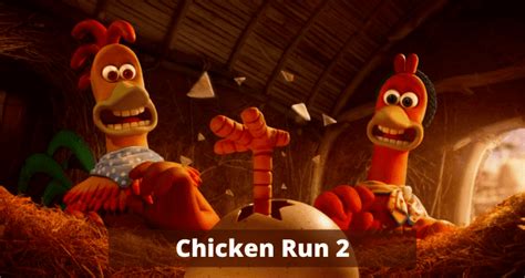 Chicken Run 2: Release Date: Cast, Plot and Everything You Need to Know ...