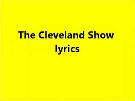 Cleveland Show Theme Song With Lyrics