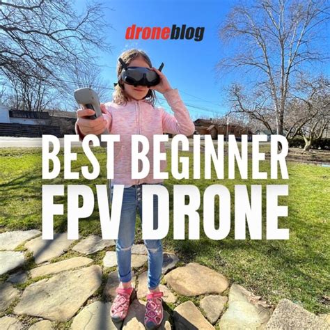 Best Beginner FPV Drone Kit – Droneblog