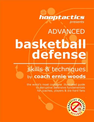 Advanced Basketball Defense - Skills & Techniques - Ernie Woods ...